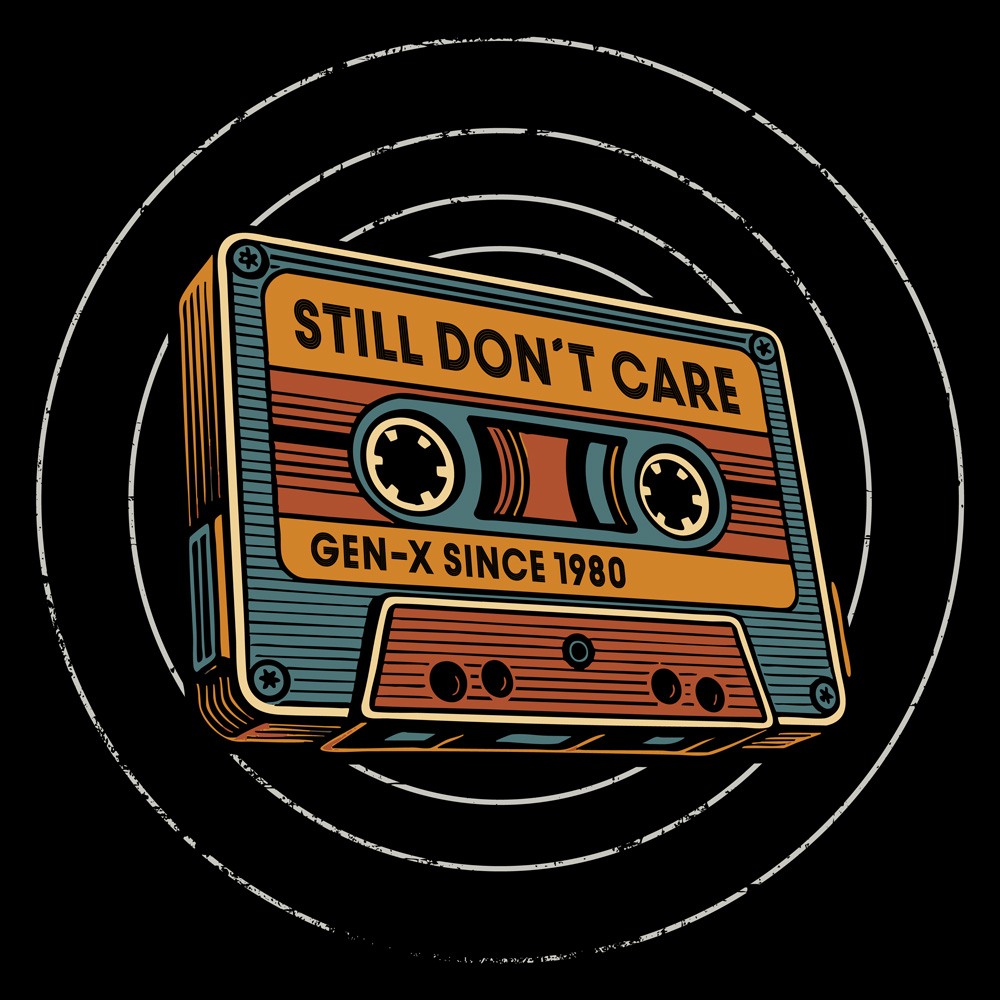 Gen X T-Shirt 1980 „Still Don't Care“ mit Retro-Kassettenmotiv